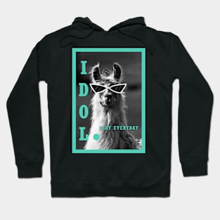 Llama idol slay everyday - biscay green Hoodie